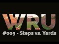 Running Routes off steps vs. yards - WRU #009