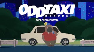 【#オッドタクシー】ノンクレジットOP「ODDTAXI」【スカートとPUNPEE】