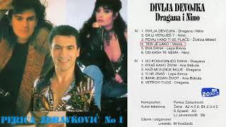 Perica Zdravkovic-Dragana i Nino - Divlja devojka - (Audio 1995) - CEO ALBUM