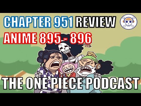 The One Piece Podcast Episode 581 The Ideal Family W Nateming Chapter 951 Anime 5 6 Youtube