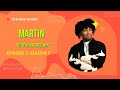 You're Where, With Who? | Martin "The Renaissance Man"