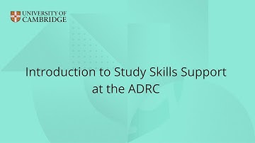 Introduction to Study Skills Support at the ADRC