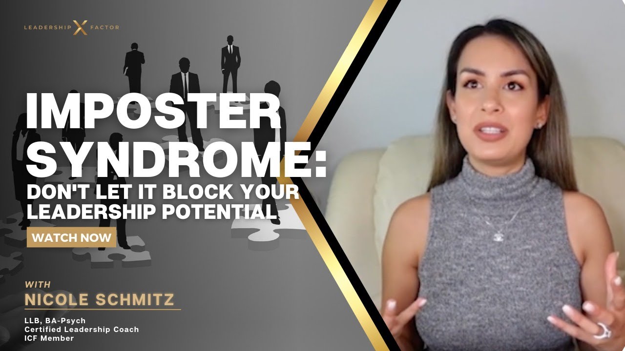 Imposter Syndrome - Dont Let It Block Your Leadership Potential