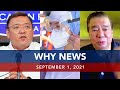 UNTV: WHY NEWS | September 1, 2021