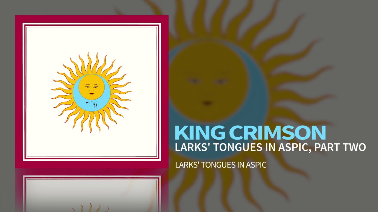 King Crimson - Larks' Tongues In Aspic Part I (OFFICIAL) - YouTube