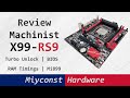 🇬🇧 Machinist X99-RS9 – detailed review | E5-2678 V3 | i7-6800k | BIOS | O.C. | VRM | Mi899