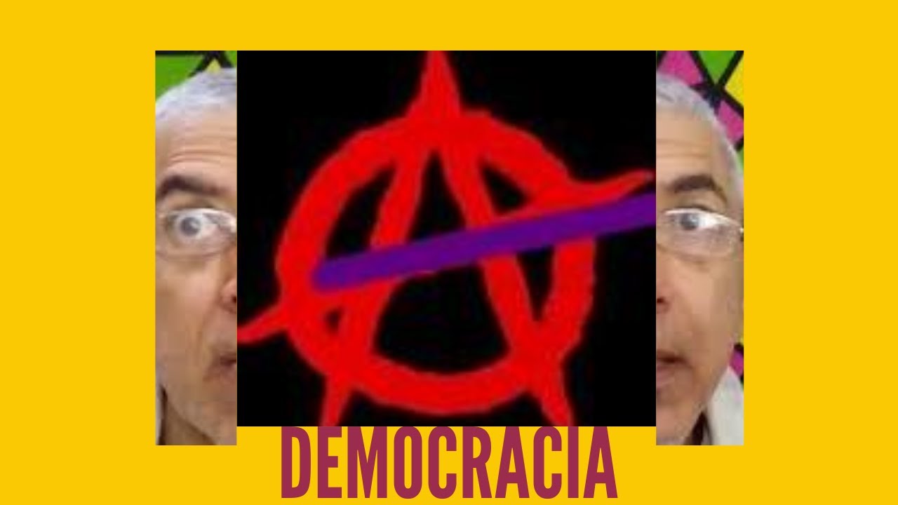 DEMOCRACIA é DEMOCRACIA ou DEMOCRACIA é ANARQUIA no Brasil? - YouTube