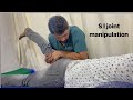 Posterior innominate rotation of the sacroiliac joint &amp;PA anterior rotation manipulation for the SIJ