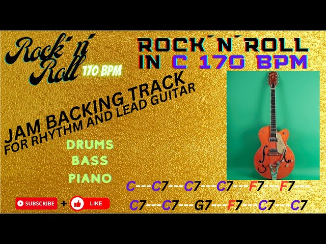 ROCK AND ROLL BACKING TRACK in C 170 Bpm. FOR RHYTHM u0026 LEAD GUITAR u0026 OTHER INSTRUMENTS class=