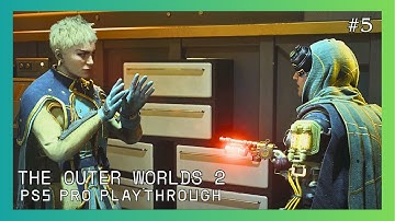 THE OUTER WORLDS 2  - PS5 Pro Playthrough Part 5.