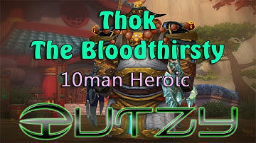 Thok the Bloodthirsty 10man Heroic - Windwalker Monk POV