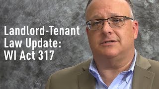 Major Changes to Landlord-Tenant Law in Wisconsin: A Brief Summary