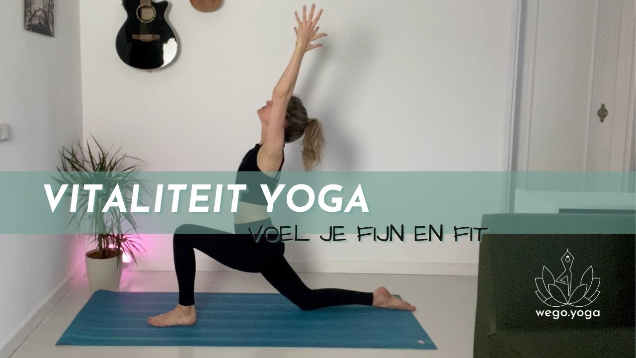 Vitaliteit yoga | Fijn en vitaal | wego.yoga