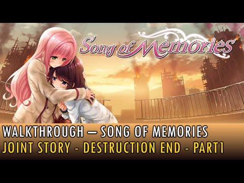 [099] Walkthrough - Song of Memories - Joint Story - Destruction End - Part1 (4K, 60fps)