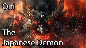 Oni: The Terrifying Yokai of Japan Explained | Japanese Mythology Explained | ASMR Sleep Stories