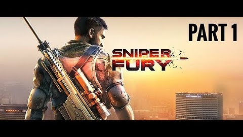 Sniper Fury (part1) UHD 4k Textures Max Settings