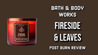 BATH & BODY WORKS Fireside & Leaves Post Burn Candle Review