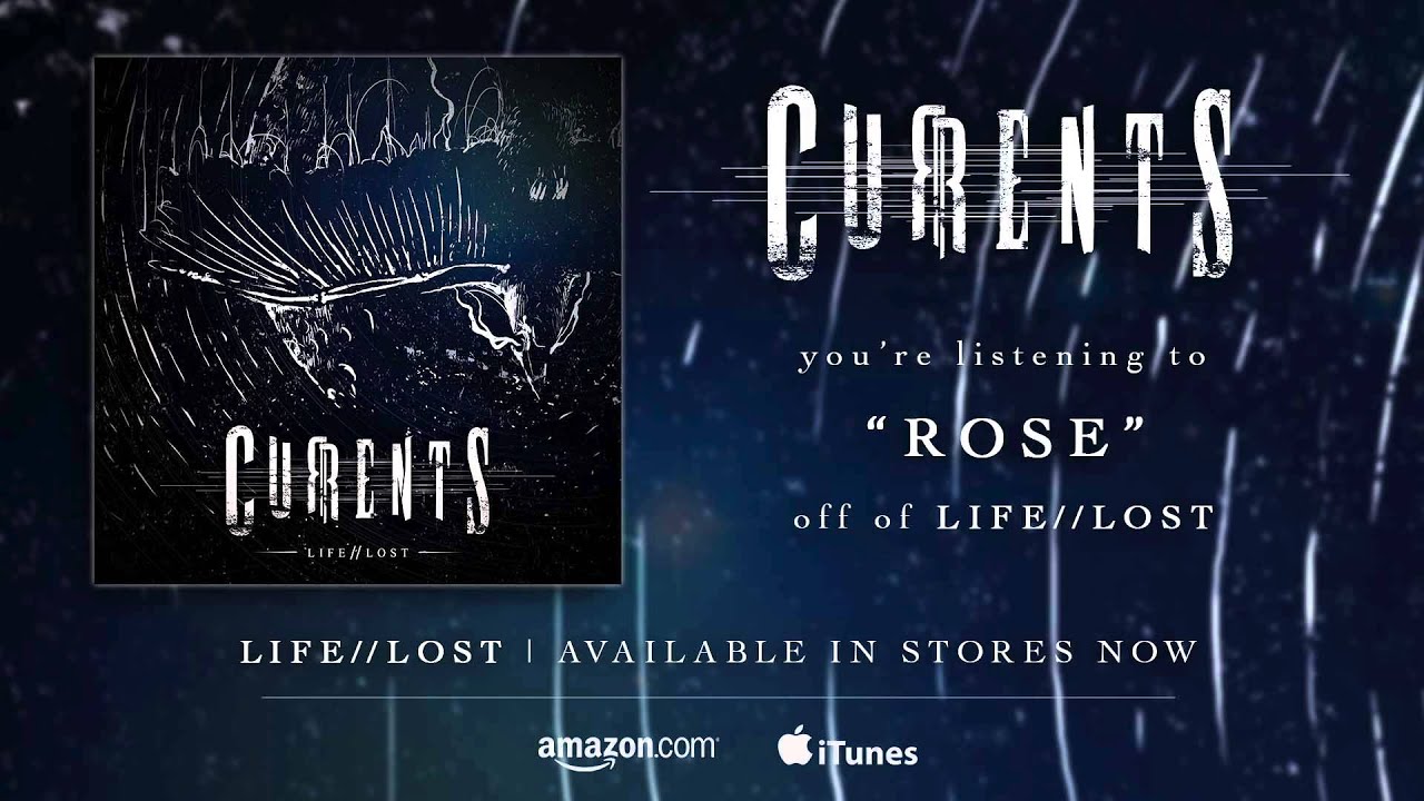 Watch CURRENTS - Rose on YouTube Watch CURRENTS - Rose on YouTube