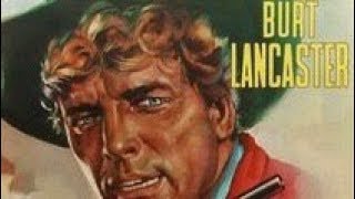 Western Movie - BURT LANCASTER: وادي الثأر مجاني ، كامل الطول ، انجليزي ، فيلم رعاة البقر الكلاسيكي)