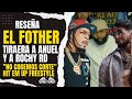 EL FOTHER TIRAERA A ANUEL AA Y A ROCHY RD - " NO COGEMOS CORTE" (VIDEO RESEÑA) "HIT EM UP FREESTYLE"