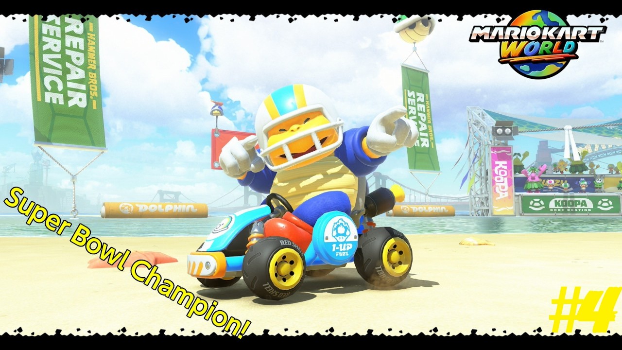 #4 - Nothing But Super Bowl! - Mario Kart World