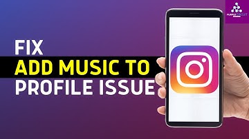 How to Fix Add Music to Profile Not Showing on Instagram (Updated)