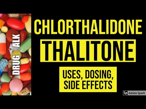 Chlorthalidone (Thalitone) - उपयोग, खुराक, साइड इफेक्ट्स