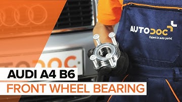 How to change front wheel bearing on AUDI A4 B6 TUTORIAL | AUTODOC