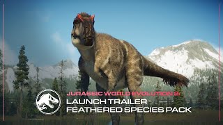 Jurassic World Evolution 2: Feather Species Pack | trailer launch