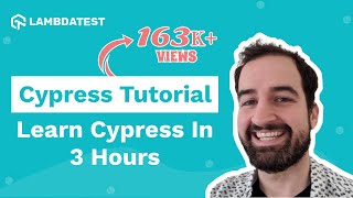 Learn Cypress in 3 Hours | Full Cypress Tutorial | Cypress Automation | LambdaTest screenshot 2