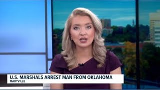 US Marshals arrest Oklahoma fugitive in Maryville