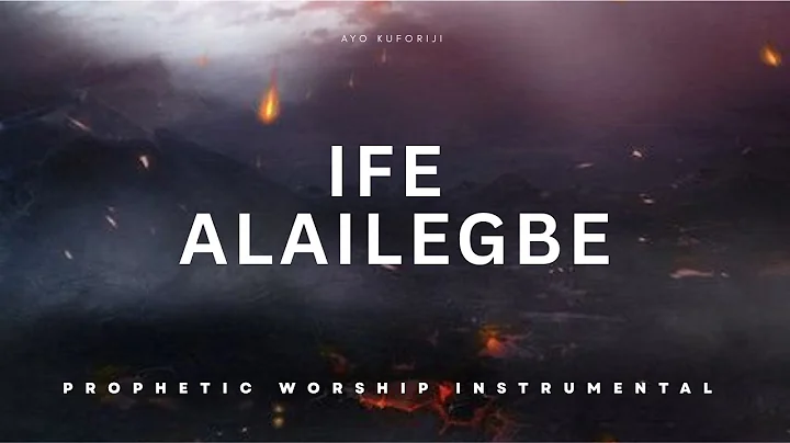 Ife Alailegbe | Ife re si mi Oga | Prophetic worship Instrumental l