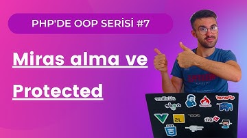 Miras alma ve Protected | PHP