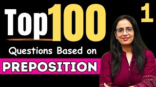 Top 100 Questions Based On Preposition - 1 | For SSC CGL , CHSL, DSSB, IB ACIO, CHSL, MTS|Rani Ma'am