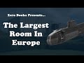 The Largest Room In Europe
