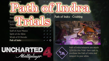 Uncharted 4 Multiplayer - Trials - Path of Indra Mystical - Crushing - Live Gameplay Commentary