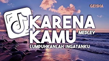 DJ KARENA KAMU X LUMPUHKANLAH INGATANKU SLOW BASS REMIX MAMAN FVNDY STYLE