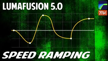 LumaFusion 5.0, Speed Ramping Tutorial (iOS, Android, ChromeOS)
