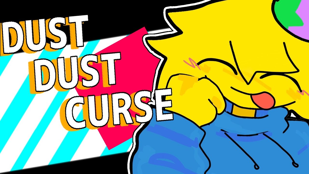 Dust Dust Curse [ chiri chiri juso ] | Regretevator-Partybeetle angst | FW!!