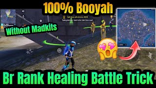 FF Healing Battle Trick 💯 Booyah | Free Fire Healing Battle | Br Rank Healing Battle