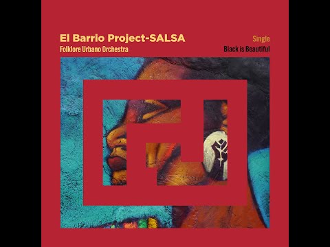 Black Is Beautiful Video (El Barrio Project-SALSA album)