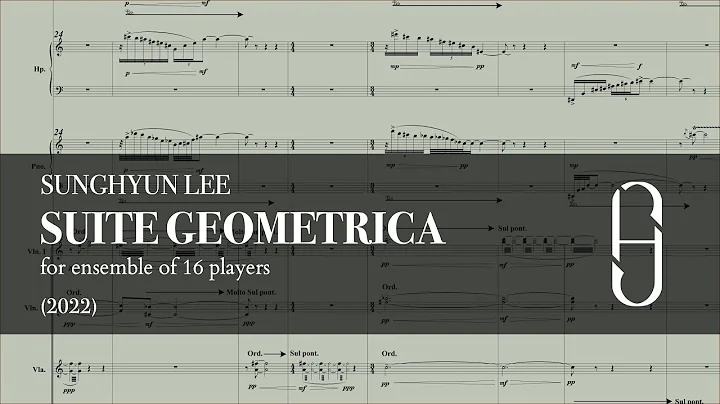 Sunghyun Lee : Suite Geometrica (2022)