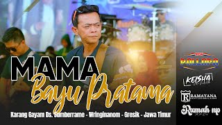 MAMA - BAYU PRATAMA , NEW PALLAPA LIVE WRINGIN ANOM