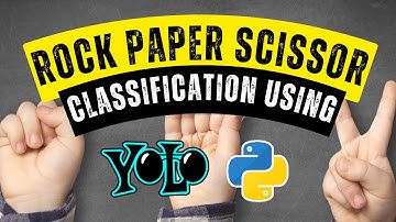 Rock–Paper–Scissor Classification Using YOLOv8 | Train Custom YOLO Model in Google Colab