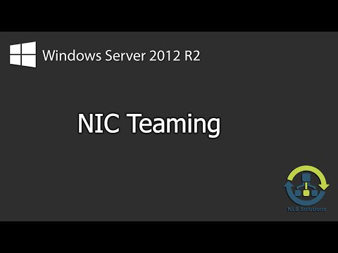 How to configure NIC Teaming in Windows Server 2012 R2 (Step by Step guide)