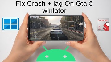 How to Fix Gta 5 crash & Fix lag on Winlator  || Snapdragon 7+ gen 3