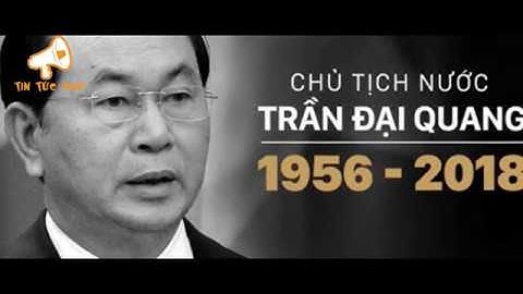 Tin nóng - Lễ quốc tang Chủ tịch nước TRẦN ĐẠI QUANG - Tin Tức 24h Mới Nhất