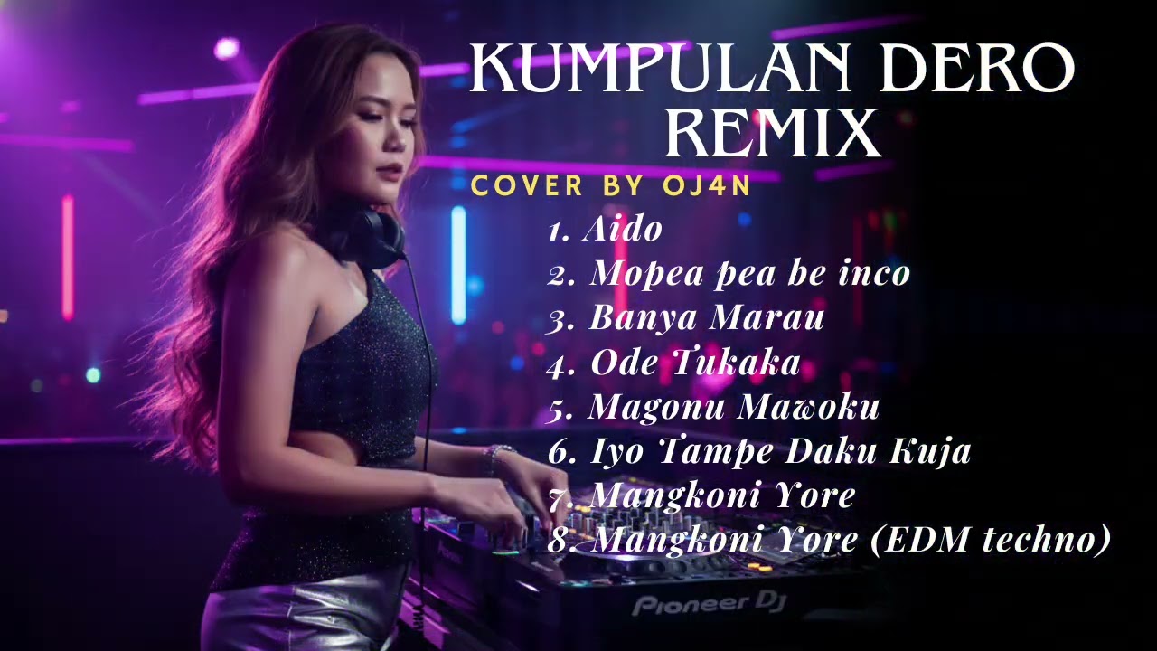Kumpulan Dero Remix By OJ4N