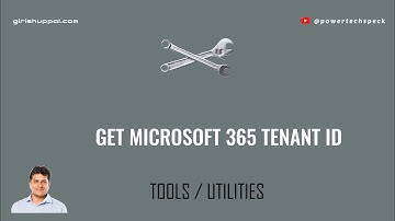 How to get Microsoft 365 Tenant ID ?