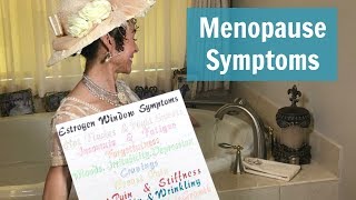 Symptoms of Menopause & The Estrogen Window of Opportunity   81